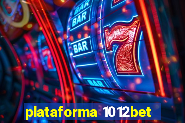 plataforma 1012bet
